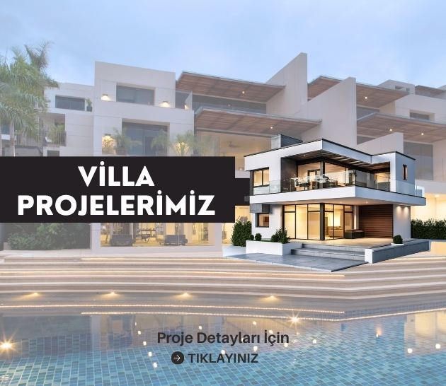 Villa proje uygulamalarımız